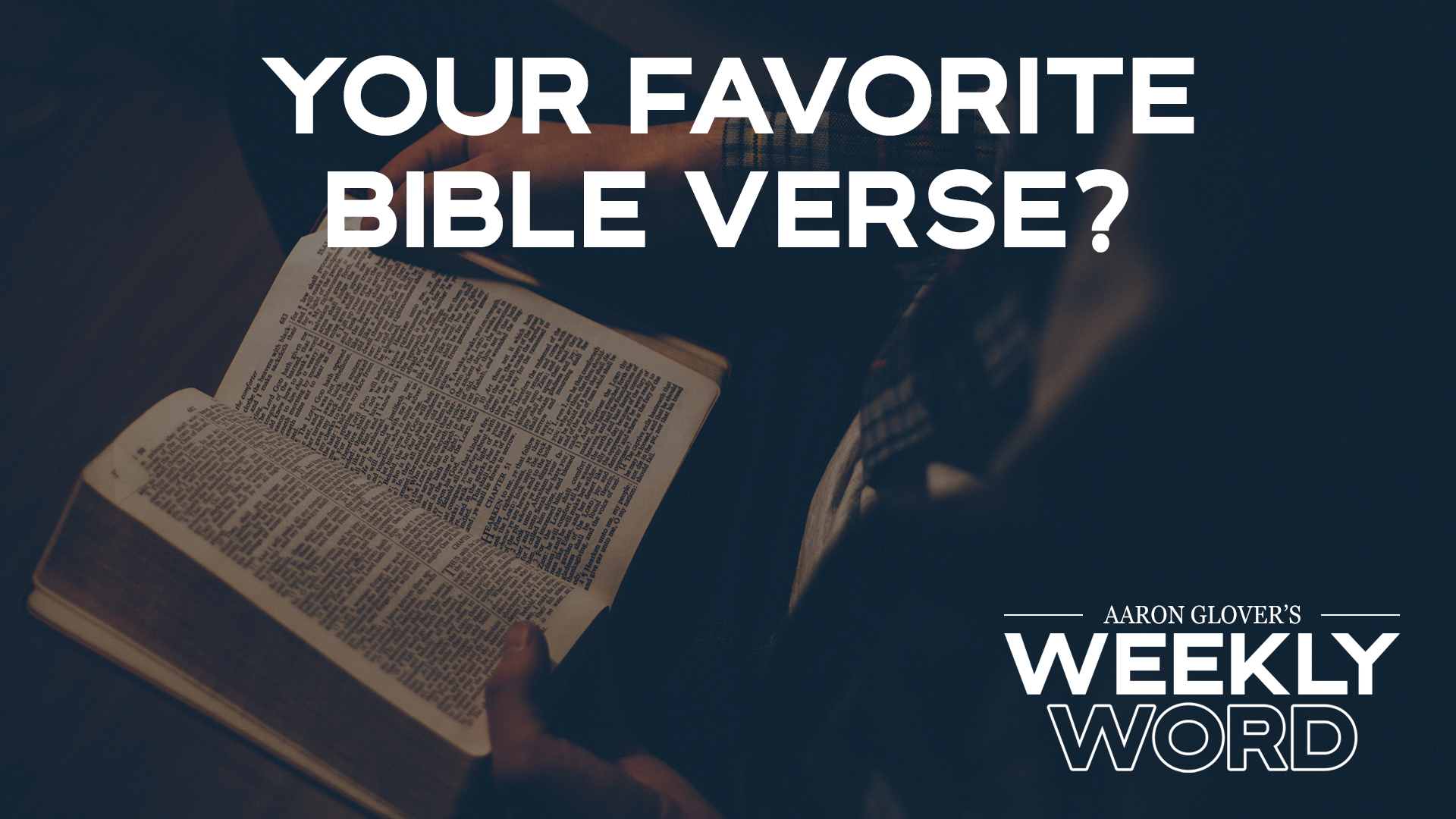 Your Favorite Bible Verse?