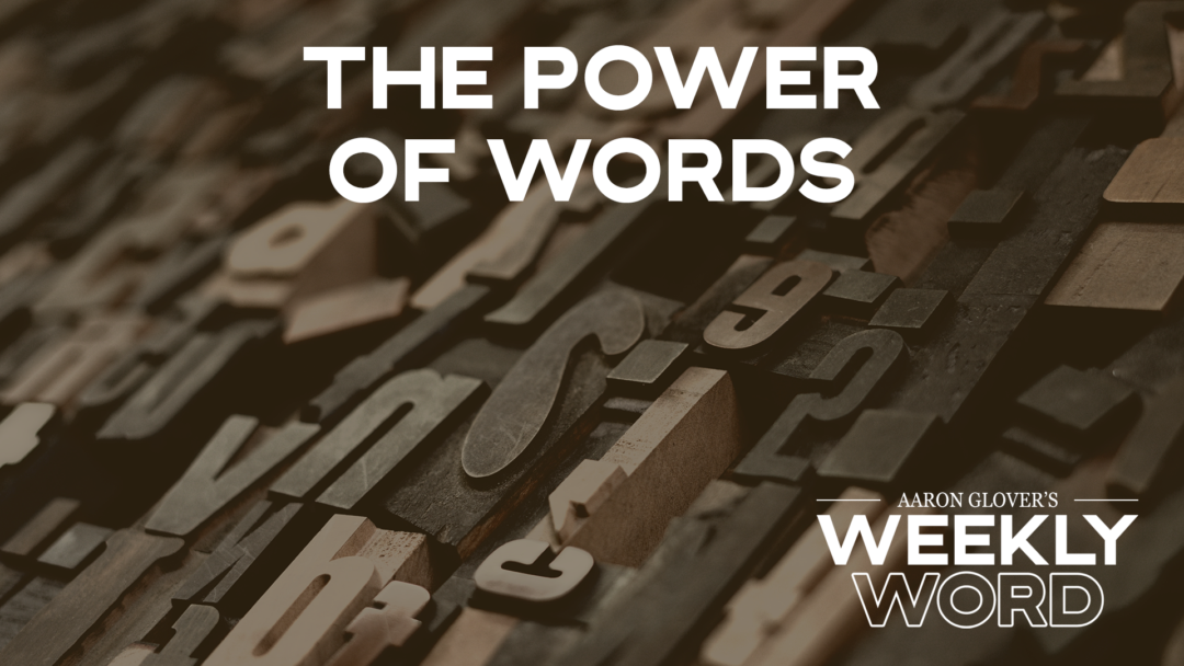 The Power of Words